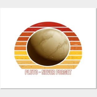 Retro Sunset Pluto - Never Forget - PanfurWare LLC Posters and Art